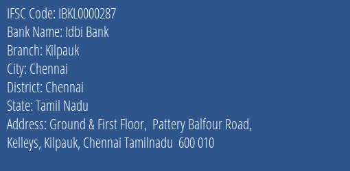 Idbi Bank Kilpauk Branch, Branch Code 000287 & IFSC Code IBKL0000287