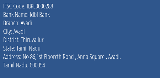 Idbi Bank Avadi Branch, Branch Code 000288 & IFSC Code IBKL0000288