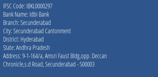 Idbi Bank Secunderabad Branch, Branch Code 000297 & IFSC Code IBKL0000297