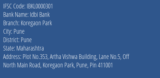 Idbi Bank Koregaon Park Branch, Branch Code 000301 & IFSC Code IBKL0000301