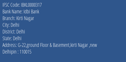 Idbi Bank Kirti Nagar Branch, Branch Code 000317 & IFSC Code IBKL0000317