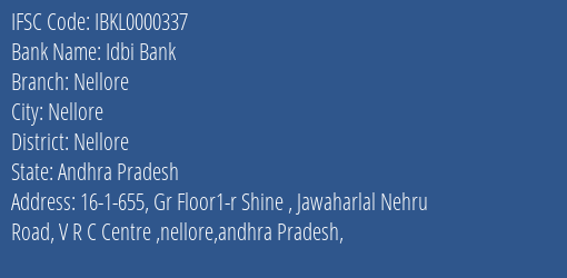 Idbi Bank Nellore Branch, Branch Code 000337 & IFSC Code IBKL0000337
