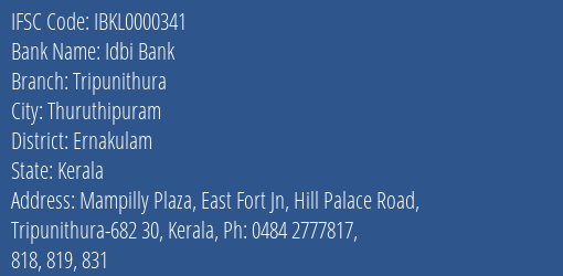 Idbi Bank Tripunithura Branch, Branch Code 000341 & IFSC Code Ibkl0000341