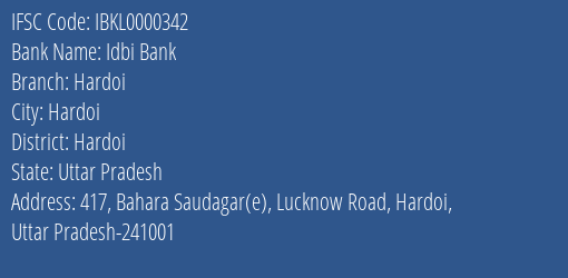 Idbi Bank Hardoi Branch Hardoi IFSC Code IBKL0000342