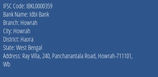 Idbi Bank Howrah Branch, Branch Code 000359 & IFSC Code IBKL0000359