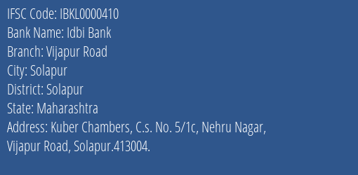 Idbi Bank Vijapur Road Branch, Branch Code 000410 & IFSC Code IBKL0000410