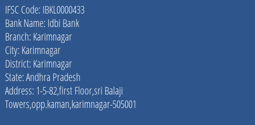 Idbi Bank Karimnagar Branch, Branch Code 000433 & IFSC Code IBKL0000433