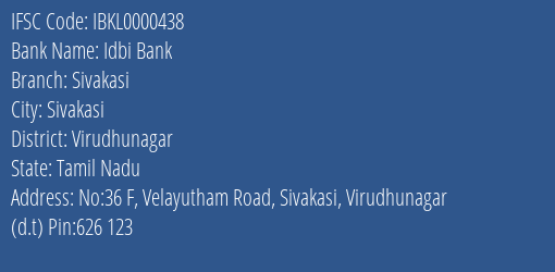 Idbi Bank Sivakasi Branch, Branch Code 000438 & IFSC Code IBKL0000438