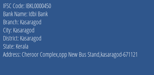 Idbi Bank Kasaragod Branch, Branch Code 000450 & IFSC Code IBKL0000450