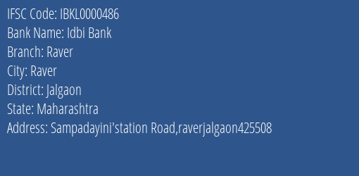 Idbi Bank Raver, Jalgaon IFSC Code IBKL0000486