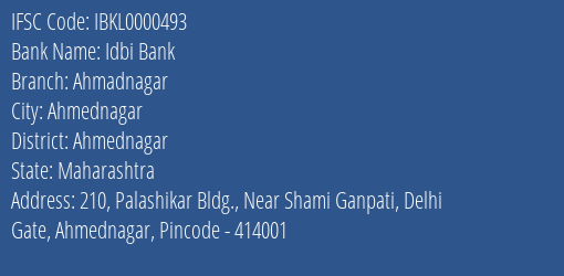 Idbi Bank Ahmadnagar Branch Ahmednagar IFSC Code IBKL0000493