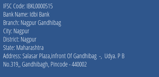 Idbi Bank Nagpur Gandhibag, Nagpur IFSC Code IBKL0000515
