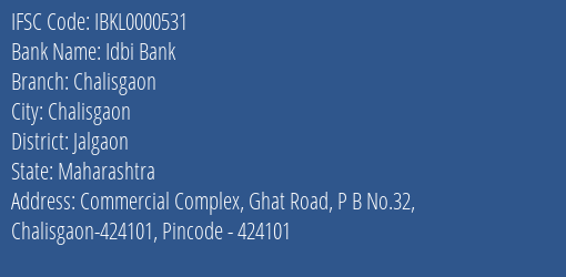 Idbi Bank Chalisgaon, Jalgaon IFSC Code IBKL0000531