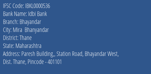 Idbi Bank Bhayandar Branch Thane IFSC Code IBKL0000536