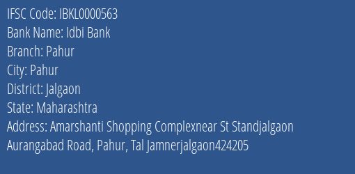 Idbi Bank Pahur, Jalgaon IFSC Code IBKL0000563