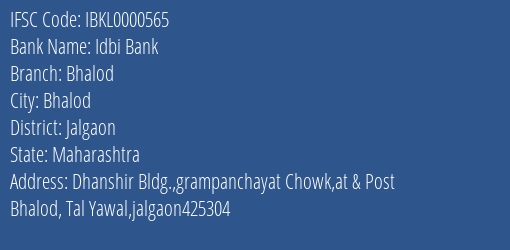 Idbi Bank Bhalod Branch Jalgaon IFSC Code IBKL0000565