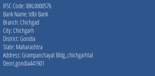 Idbi Bank Chichgad Branch, Branch Code 000576 & IFSC Code IBKL0000576