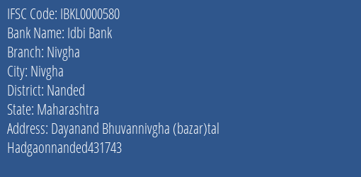 Idbi Bank Nivgha Branch Nanded IFSC Code IBKL0000580