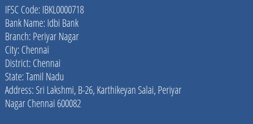 Idbi Bank Periyar Nagar Branch Chennai IFSC Code IBKL0000718