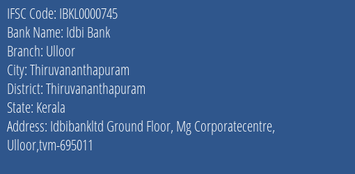 Idbi Bank Ulloor Branch Thiruvananthapuram IFSC Code IBKL0000745