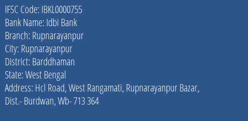 Idbi Bank Rupnarayanpur Branch, Branch Code 000755 & IFSC Code IBKL0000755