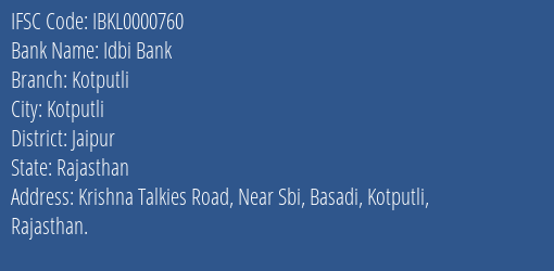 Idbi Bank Kotputli Branch, Branch Code 000760 & IFSC Code IBKL0000760