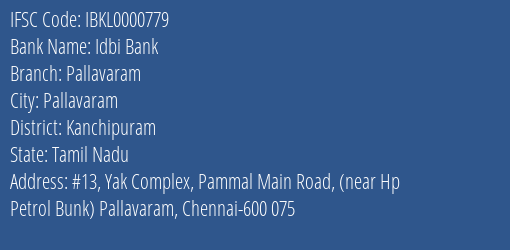 Idbi Bank Pallavaram Branch, Branch Code 000779 & IFSC Code IBKL0000779