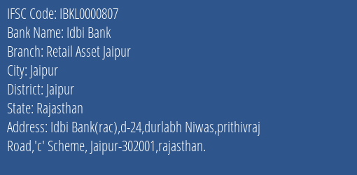 Idbi Bank Retail Asset Jaipur Branch, Branch Code 000807 & IFSC Code IBKL0000807