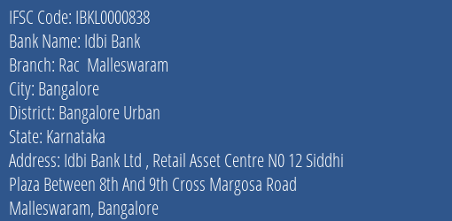Idbi Bank Rac Malleswaram Branch, Branch Code 000838 & IFSC Code IBKL0000838