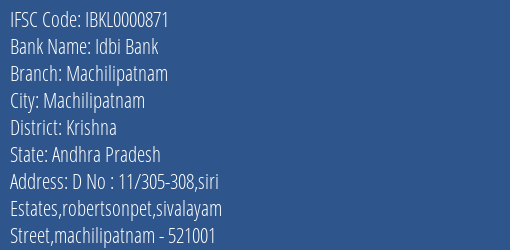 Idbi Bank Machilipatnam Branch Krishna IFSC Code IBKL0000871