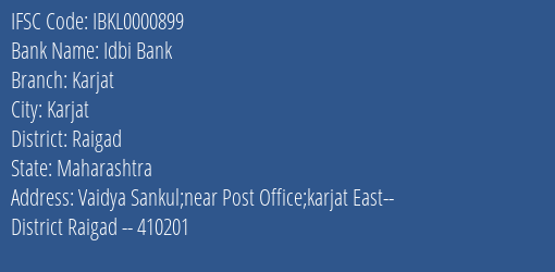 Idbi Bank Karjat Branch, Branch Code 000899 & IFSC Code IBKL0000899