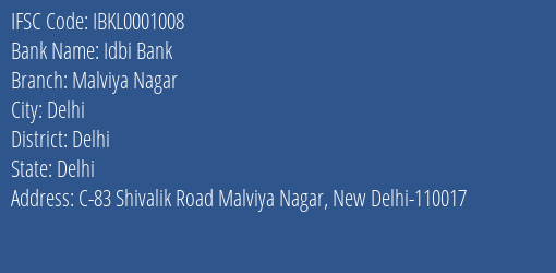 Idbi Bank Malviya Nagar Branch Delhi IFSC Code IBKL0001008