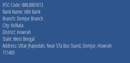Idbi Bank Domjur Branch Branch, Branch Code 001013 & IFSC Code IBKL0001013
