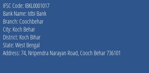 Idbi Bank Coochbehar Branch Koch Bihar IFSC Code IBKL0001017