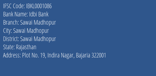 Idbi Bank Sawai Madhopur Branch, Branch Code 001086 & IFSC Code IBKL0001086