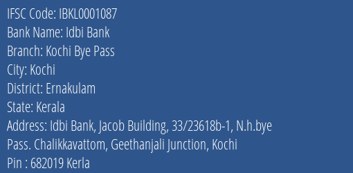Idbi Bank Kochi Bye Pass Branch Ernakulam IFSC Code IBKL0001087