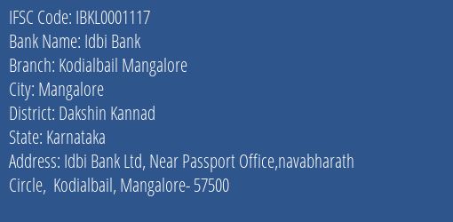 Idbi Bank Kodialbail Mangalore Branch, Branch Code 001117 & IFSC Code IBKL0001117