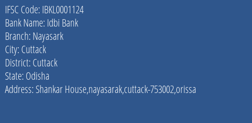 Idbi Bank Nayasark Branch, Branch Code 001124 & IFSC Code IBKL0001124
