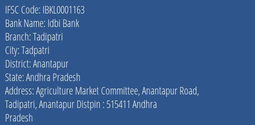 Idbi Bank Tadipatri Branch Anantapur IFSC Code IBKL0001163