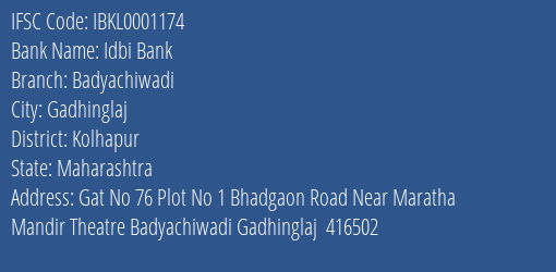 Idbi Bank Badyachiwadi Branch Kolhapur IFSC Code IBKL0001174