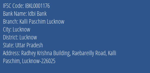 Idbi Bank Kalli Paschim Lucknow Branch, Branch Code 001176 & IFSC Code IBKL0001176