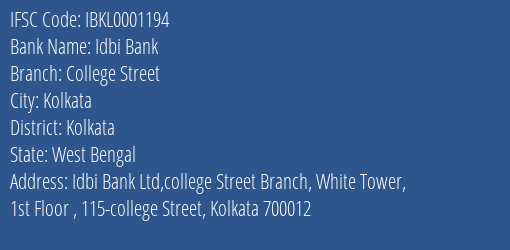 Idbi Bank College Street Branch Kolkata IFSC Code IBKL0001194