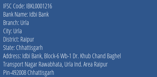 Idbi Bank Urla Branch Raipur IFSC Code IBKL0001216