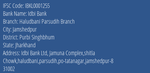 Idbi Bank Haludbani Parsudih Branch Branch IFSC Code