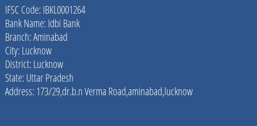 Idbi Bank Aminabad Branch, Branch Code 001264 & IFSC Code IBKL0001264