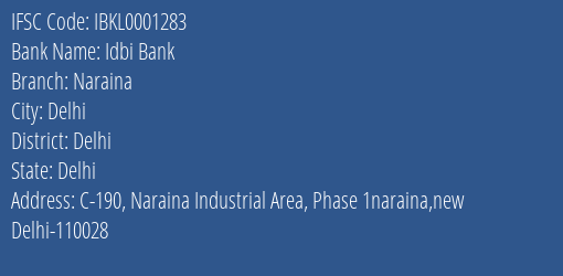 Idbi Bank Naraina Branch, Branch Code 001283 & IFSC Code IBKL0001283