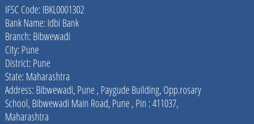 Idbi Bank Bibwewadi Branch Pune IFSC Code IBKL0001302