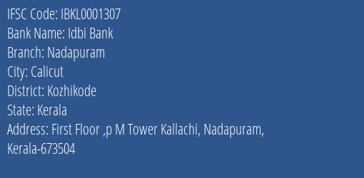 Idbi Bank Nadapuram Branch Kozhikode IFSC Code IBKL0001307
