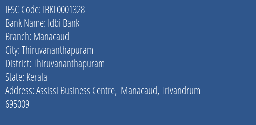 Idbi Bank Manacaud Branch, Branch Code 001328 & IFSC Code Ibkl0001328