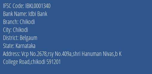 Idbi Bank Chikodi Branch Belgaum IFSC Code IBKL0001340